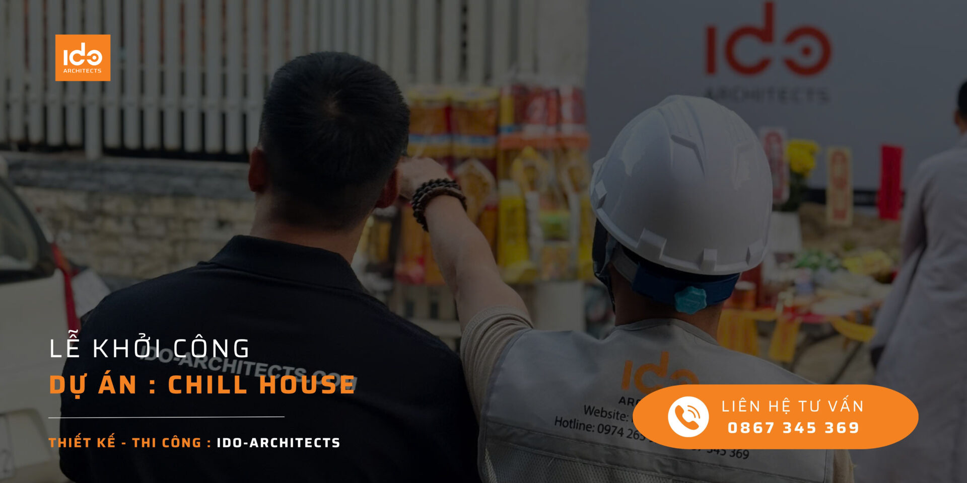 Lễ khởi công dự án CHILL HOUSE – Khởi đầu cho chặng đường mới của gia chủ